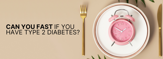 Can You Fast If You Have Type 2 Diabetes?